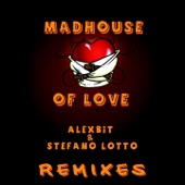 Alexbit - Mad House of Love