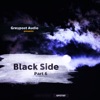Black Side, Pt. 06