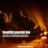 Beautiful Peaceful Day (Perfect Chillout Edition)