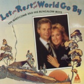 Let the Rest of the World Go By (feat. Bobby Bruce, Fred Sokolow, Geoff Nudell, Jack Daro, Dwight Kennedy & David Pinto) artwork