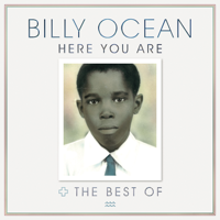 Billy Ocean - Here You Are: The Best of Billy Ocean artwork