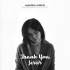 Thank You Jesus (Best Worship Songs Collection, Pt. 1) - Natasha Midori