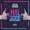 Feel Good - Syn Cole lyrics