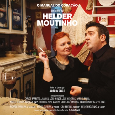 O Manual do Coração - Helder Moutinho