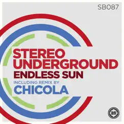 Endless Sun - Single by Stereo Underground album reviews, ratings, credits