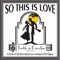 So This Is Love (feat. Peter Sprague, Bob Magnusson, Duncan Moore & Tripp Sprague) artwork
