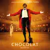 Chocolat (Bande originale du film) album lyrics, reviews, download