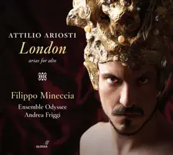 Ariosti: London – Arias for Alto by Filippo Mineccia, Ensemble Odyssee & Andrea Friggi album reviews, ratings, credits
