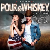 Pour a Whiskey: A Collection of Pop Country Killer Tracks artwork
