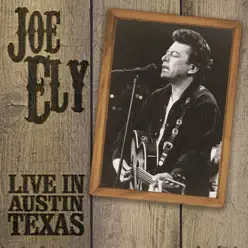 Live In Austin, Texas. 3rd Dec '93 (Remastered) [Live FM Radio Broadcast Concert] - Joe Ely