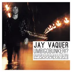 Umbigobunker!? - Jay Vaquer