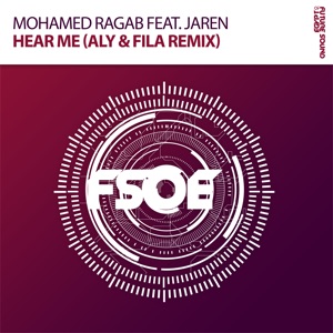 Hear Me (feat. Jaren) [Aly & Fila Remix] - Single