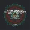 Stream & download Keep It Dancin' (feat. El Chino Dreadlion) - Single