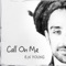 Call on Me - E.N Young lyrics
