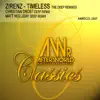 Stream & download Timeless (The Deep Remixes) - Single