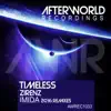 Stream & download Timeless (Imida 2016 Remixes) - Single