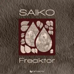 Freaktor - EP - Saiko Freaktor - EP - Saiko