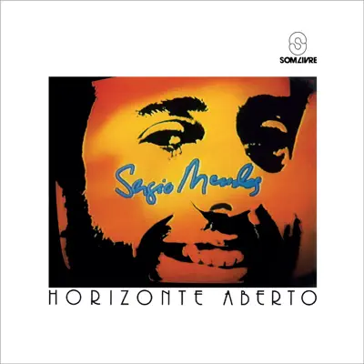 Horizonte Aberto - Sérgio Mendes