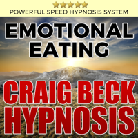 Craig Beck - Emotional Eating: Craig Beck Hypnosis artwork