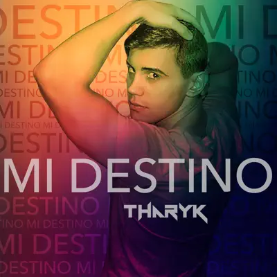 Mi Destino - Tharyk