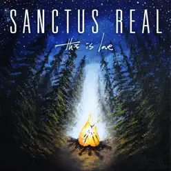 This Is Love - Single - Sanctus Real