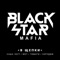 В щепки - Black Star Mafia lyrics