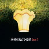 Late Night Tales: Another Late Night - Zero 7 artwork