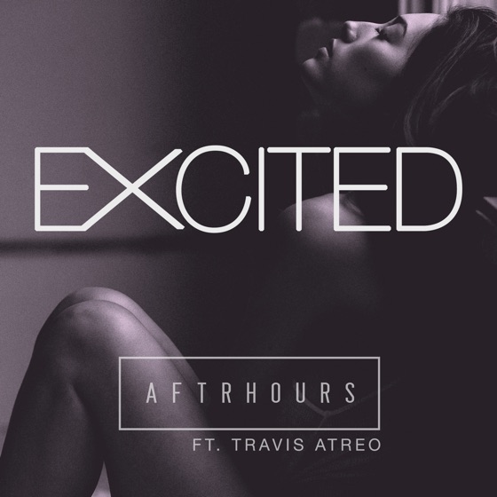 Cover artwork for Excited (feat. Travis Atreo)