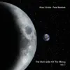 The Dark Side of the Moog, Vol. 7 (feat. Pete Namlook) album lyrics, reviews, download