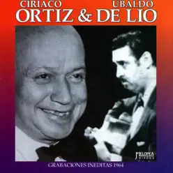 Grabaciones Inéditas 1964 - Ciriaco Ortiz Grabaciones Inéditas 1964 - Ciriaco Ortiz