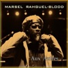 Marsel Rahguel - Blood - Rasta Baby Girl
