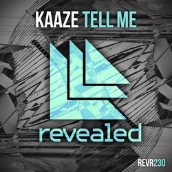 Kaaze - Tell Me