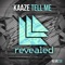 Tell Me - Kaaze lyrics