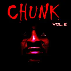 Chunk, Vol. 2 by Chunk album reviews, ratings, credits