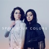 Spill Your Colors - Single