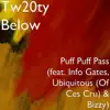 Puff Puff Pass (feat. Info Gates, Ubiquitous & Bizzy) - Single album lyrics, reviews, download