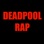 Deadpool Rap (Originally Performed By Teamheadkick) [Karaoke Version]