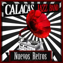 Nuevos Retros - Calacas Jazz Band