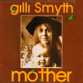 Gilli Smyth - O.K. Man, This Is Your World