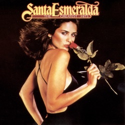 Santa Esmeralda - You're My Everything