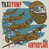 Tax Stomp - EP album lyrics, reviews, download