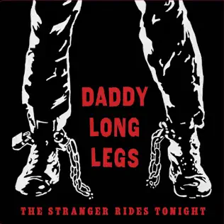 baixar álbum Download Daddy Long Legs - The Stranger Rides Tonight album