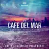 Café Del Mar (Dimitri Vegas & Like Mike vs. Klaas Edits) - EP album lyrics, reviews, download
