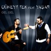 Gel Gel (feat. Yaşar) - Single