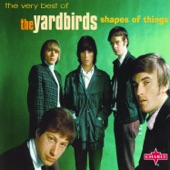 Shape of Things: The Very Best of the Yardbirds artwork