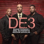 DE3 - Ebony Slick (Live) [feat. Dezron Douglas, Duane Eubanks & Eric McPherson]