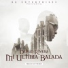 Mi Última Balada - Single