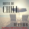 Hotel de Chill De Club Workout v8