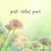 Gentle Chillout Pearls, 2016