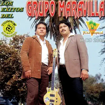 Los Éxitos del Grupo Maravilla - Grupo Maravilla